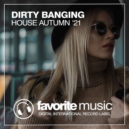 Various Artists-Dirty Banging House Autumn '21