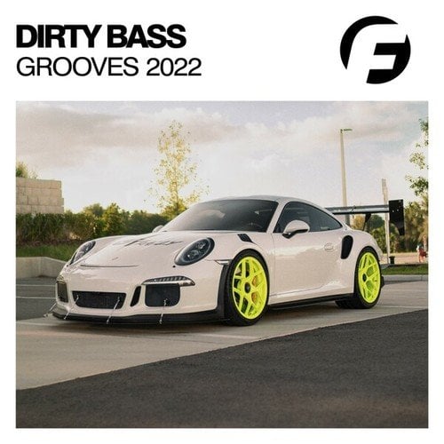 Various Artists-Dirty Bass Grooves 2022