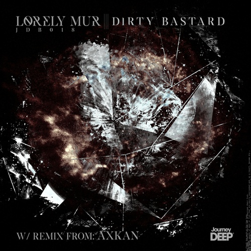 Lorely Mur, Axkan-Dirty Bastard