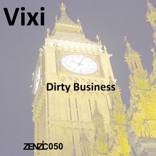 Vixi-Dirty Business