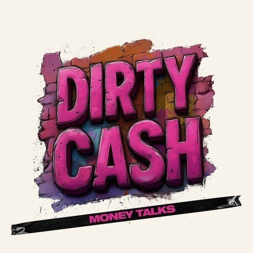 Dirty Cash (Money Talks) [House-Mix]