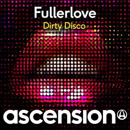 Fullerlove-Dirty Disco