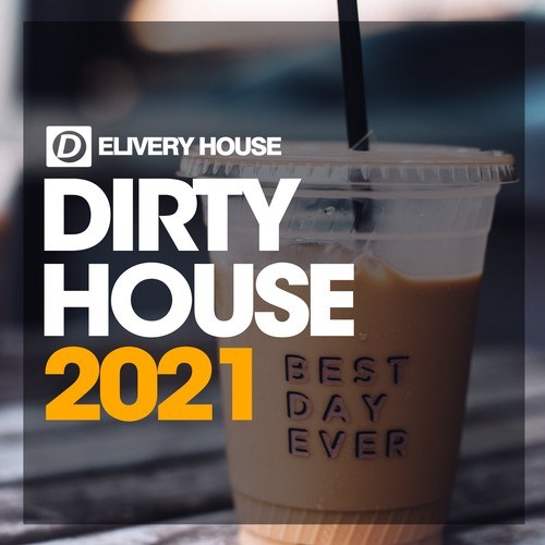 Various Artists-Dirty House Spring '21