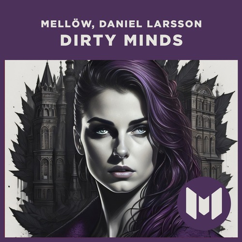Daniel Larsson, Mellow-Dirty Minds