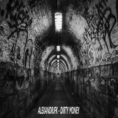 Alexandrjfk-Dirty Money