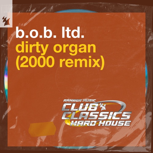 B.O.B. Ltd., Klubbmasters-Dirty Organ
