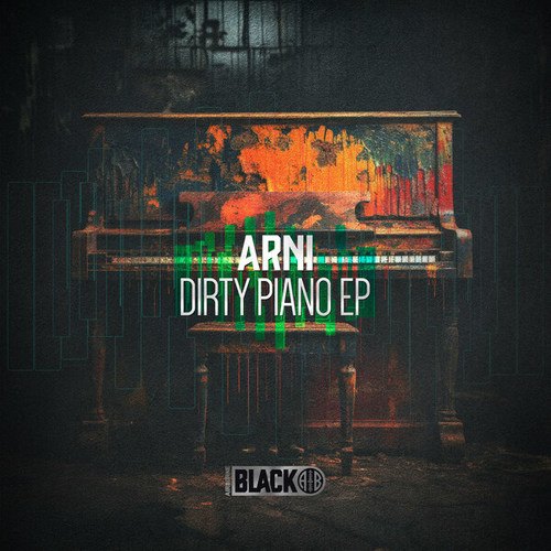 ARNI-Dirty Piano EP