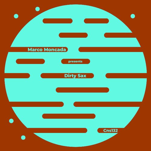 Marco Moncada-Dirty Sax