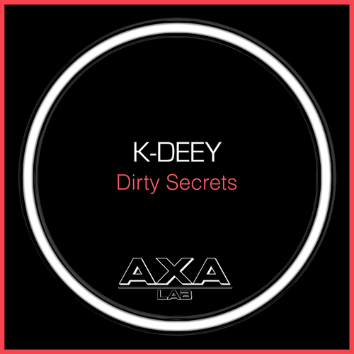 K-Deey-Dirty Secrets