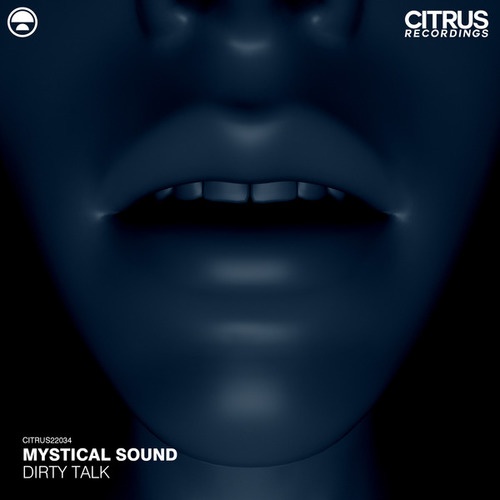 Mystical Sound-Dirty Talk