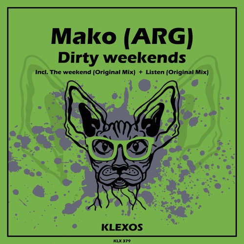 Mako (ARG)-Dirty weekends