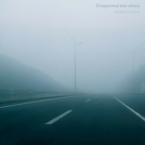 SKVRLET OCEVN-Disappeared into Silence