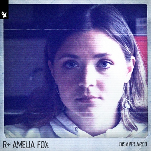 Amelia Fox, R Plus-Disappeared