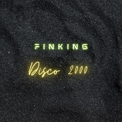Finking-Disco 2000