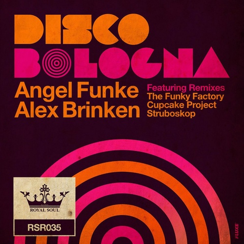 Angel Funke, Alex Brinken, Cupcake Project, Struboskop, The Funky Factory-Disco Bologna