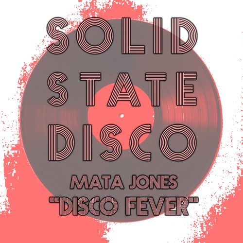 Mata Jones-Disco Fever