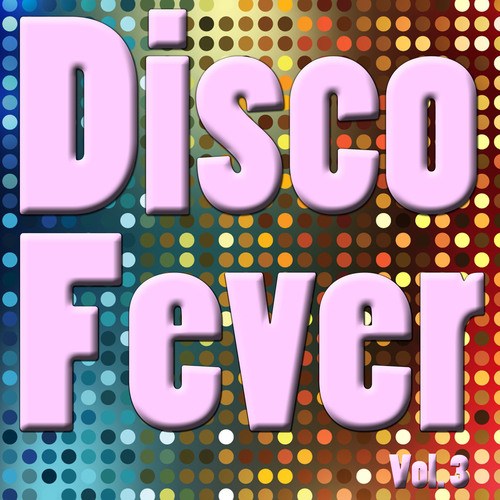 Various Artists-Disco Fever, Vol. 3