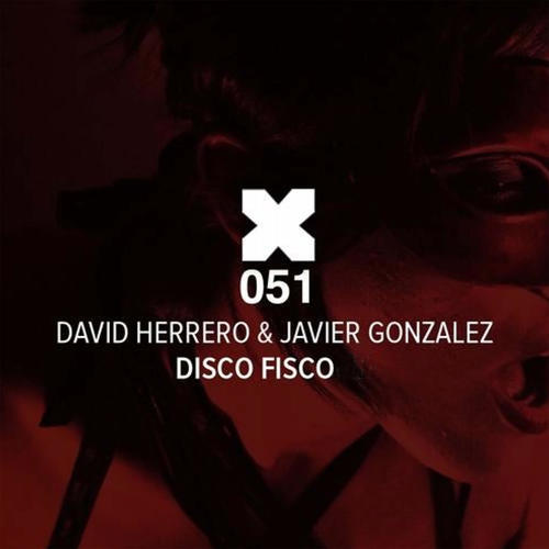 Javier Gonzalez, David Herrero-Disco Fisco
