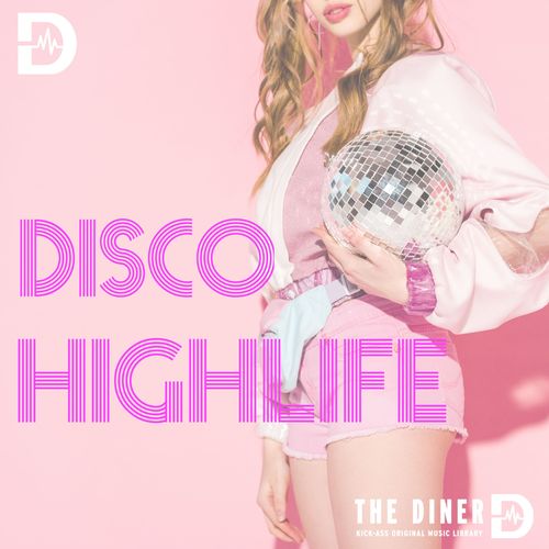 The Diner-Disco Highlife