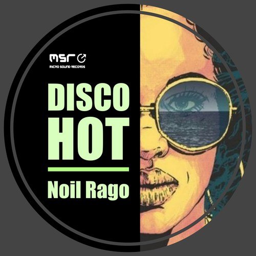Noil Rago, Flavio Bello-Disco Hot