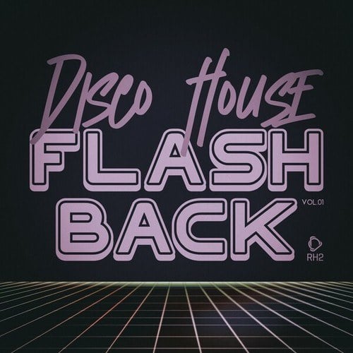 Disco House Flashback, Vol.01