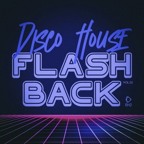 Disco House Flashback, Vol.02