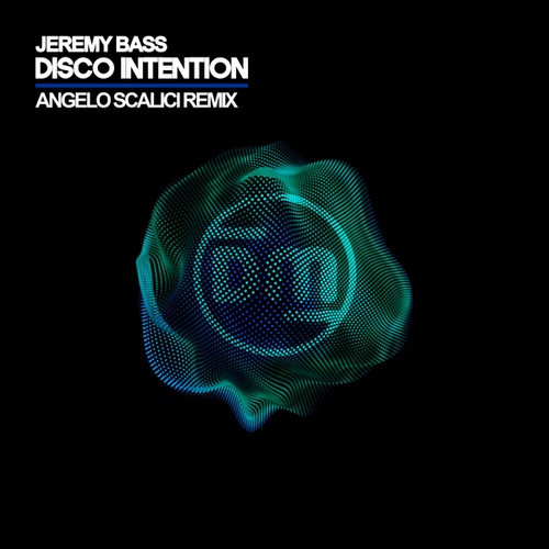 Jeremy Bass, Angelo Scalici-Disco Intention