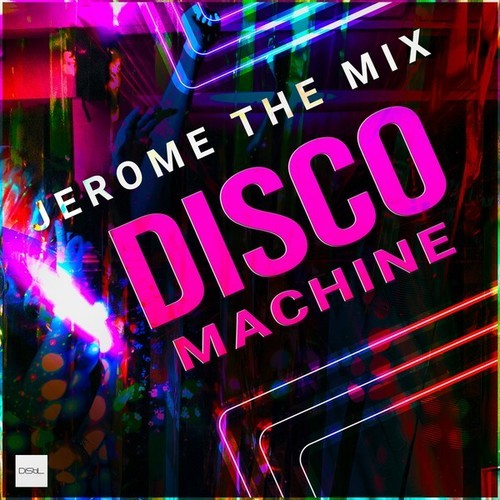 Jérôme The Mix-Disco Machine