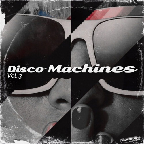 Disco Machines, Vol. 3