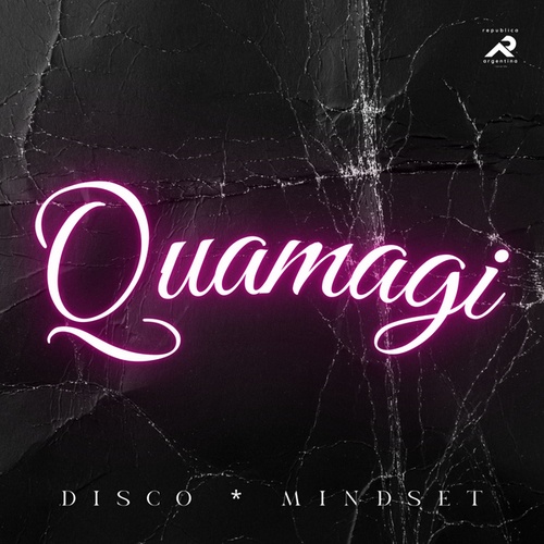 Quamagi-Disco Mindset