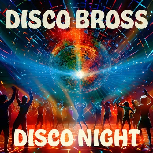 Disco Bross-Disco Night