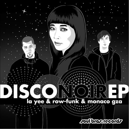 Monaco GZA, Row-Funk, La Yee-Disco Noir EP