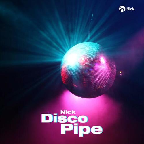 Nick Karunarathna-Disco Pipe