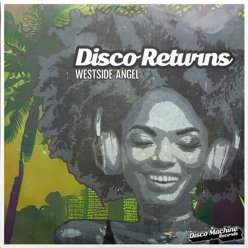 Westside Angel-Disco Returns