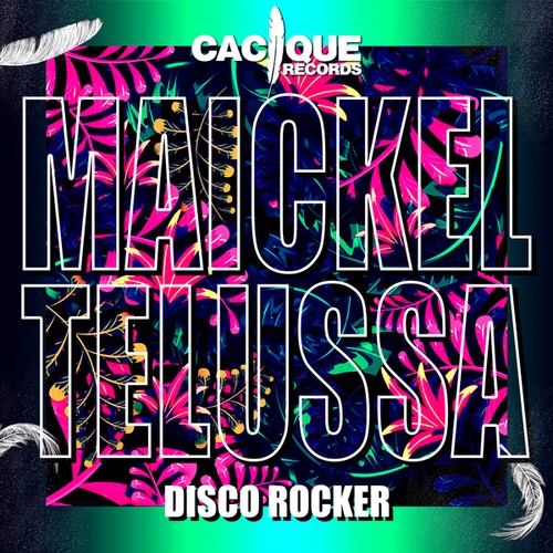 Maickel Telussa-Disco Rocker
