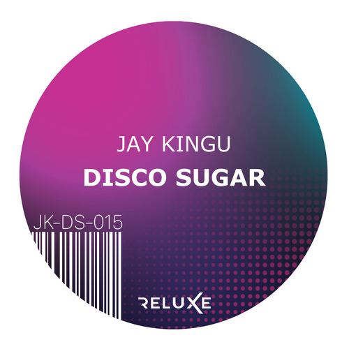 Jay Kingu-Disco Sugar