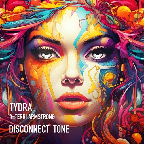 Tydra, Terri Armstrong-Disconnect Tone