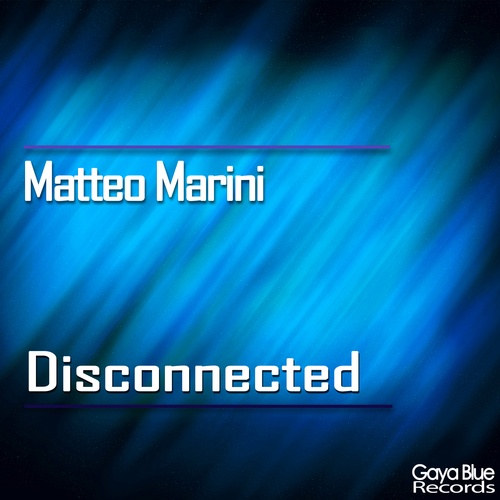 Matteo Marini-Disconnected