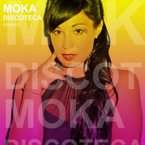 Moka-Discoteca Remixes