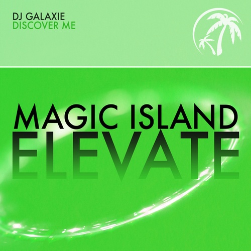DJ Galaxie-Discover Me
