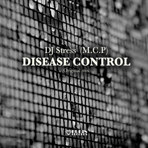 DJ Stress (M.C.P)-Disease Control