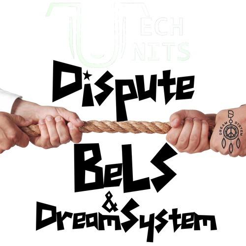 BeLS, DreamSystem-Dispute