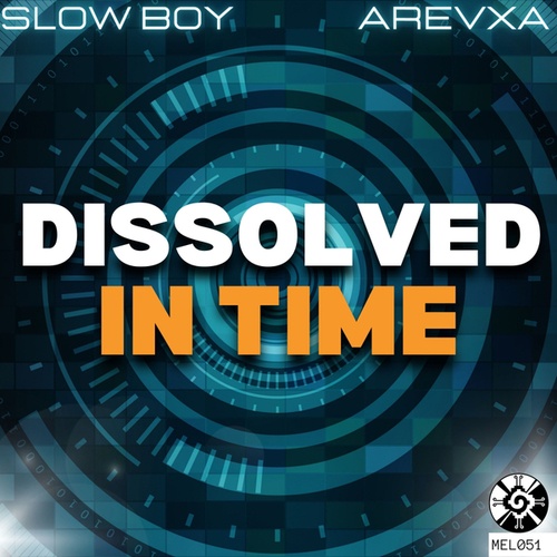 Slow Boy, Arevxa-Dissolved In Time