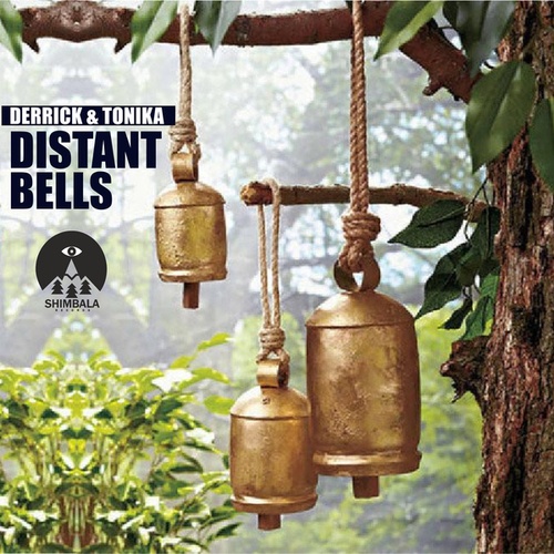 Derrick & Tonika-Distant Bells EP