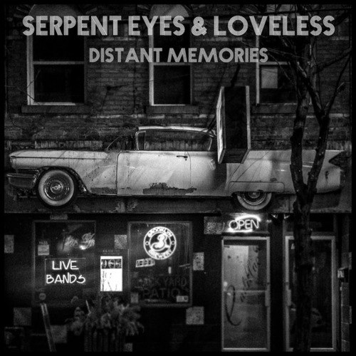 SerpentEyes, Loveless Dubstep-Distant Memories