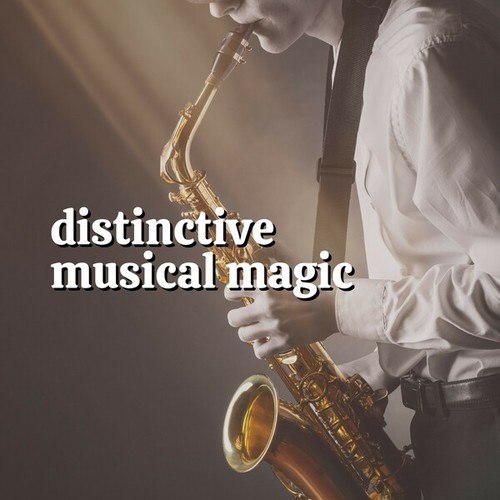 Distinctive Musical Magic