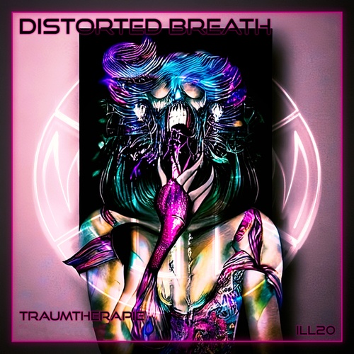 Traumtherapie, Benetrant-Distorted Breath