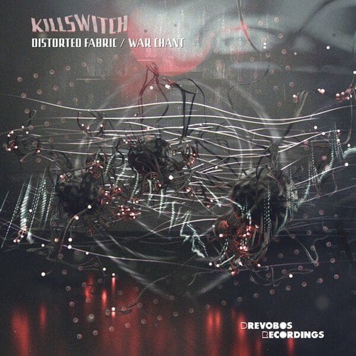 Killswitch-Distorted Fabric