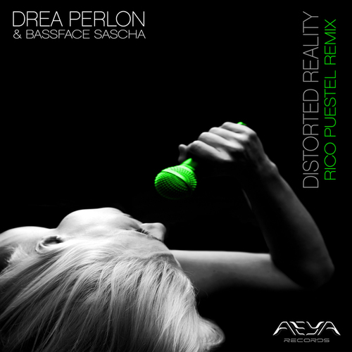 Drea Perlon, Bassface Sascha, Rico Puestel, Tom Wax-Distorted Reality (Remixes)