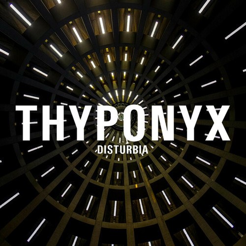 THYPONYX-Disturbia